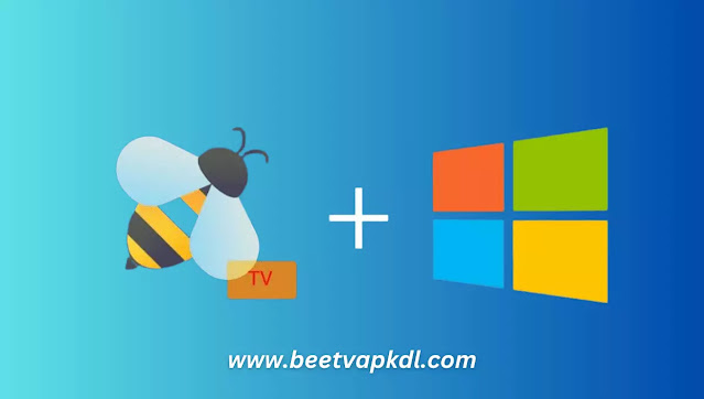 BeeTv for PC